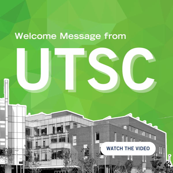 Showcase Image for Welcome Message from UTSC